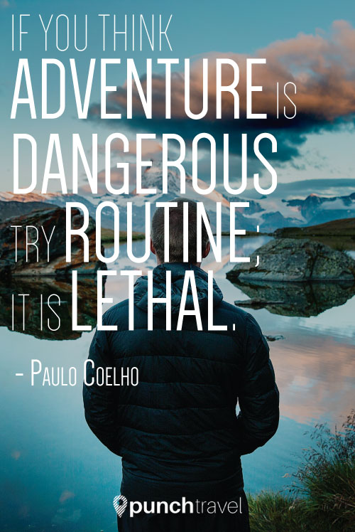 paulo_coelho_adventure_dangerous_quote